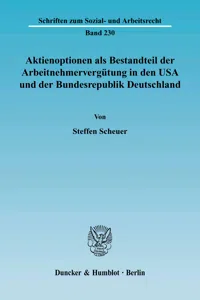 Aktienoptionen als Bestandteil der Arbeitnehmervergütung in den USA und der Bundesrepublik Deutschland._cover