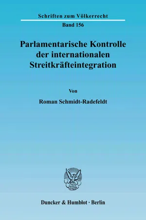 Parlamentarische Kontrolle der internationalen Streitkräfteintegration.