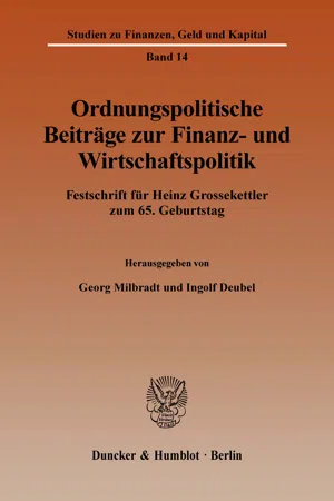 Ordnungspolitische Beiträge zur Finanz- und Wirtschaftspolitik.