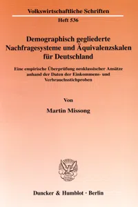 Demographisch gegliederte Nachfragesysteme und Äquivalenzskalen für Deutschland._cover