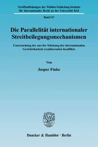 Die Parallelität internationaler Streitbeilegungsmechanismen._cover