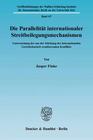 Die Parallelität internationaler Streitbeilegungsmechanismen.