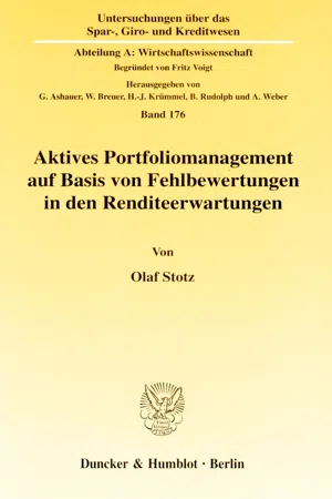 Aktives Portfoliomanagement auf Basis von Fehlbewertungen in den Renditeerwartungen.