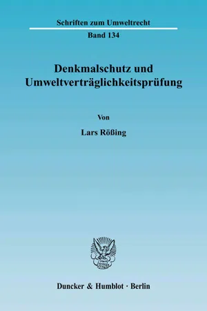 Denkmalschutz und Umweltverträglichkeitsprüfung.