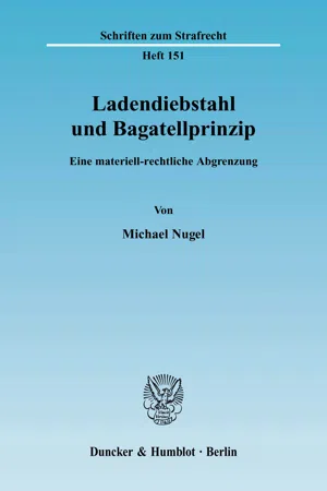 Ladendiebstahl und Bagatellprinzip.