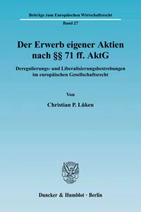 Der Erwerb eigener Aktien nach §§ 71 ff. AktG._cover