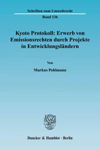 Kyoto Protokoll: Erwerb von Emissionsrechten durch Projekte in Entwicklungsländern._cover