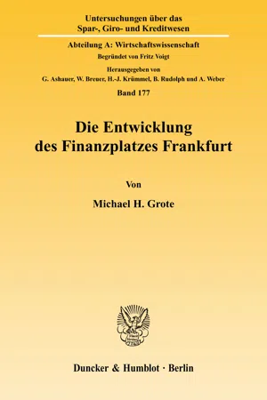 Die Entwicklung des Finanzplatzes Frankfurt.