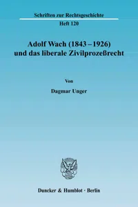 Adolf Wach und das liberale Zivilprozeßrecht._cover