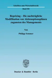 Repricing – Die nachträgliche Modifikation von Aktienoptionsplänen zugunsten des Managements._cover