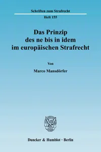 Das Prinzip des ne bis in idem im europäischen Strafrecht._cover