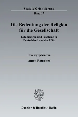 Die Bedeutung der Religion für die Gesellschaft.