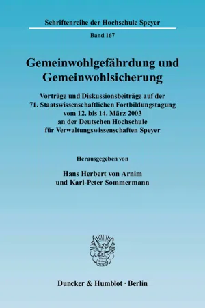 Gemeinwohlgefährdung und Gemeinwohlsicherung.