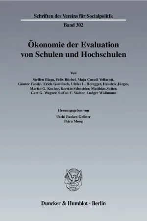 Ökonomie der Evaluation von Schulen und Hochschulen.