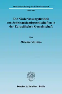 Die Niederlassungsfreiheit von Scheinauslandsgesellschaften in der Europäischen Gemeinschaft._cover