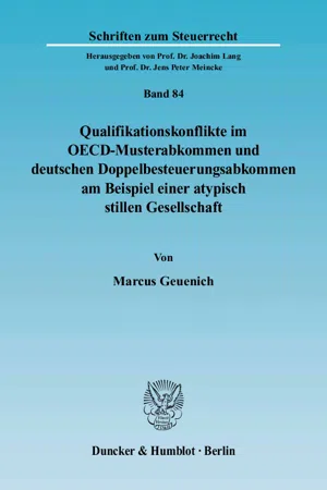 Qualifikationskonflikte im OECD-Musterabkommen und deutschen Doppelbesteuerungsabkommen am Beispiel einer atypisch stillen Gesellschaft.