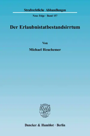 Der Erlaubnistatbestandsirrtum.