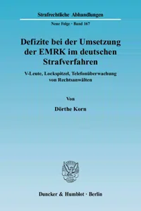 Defizite bei der Umsetzung der EMRK im deutschen Strafverfahren._cover