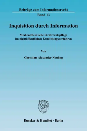 Inquisition durch Information.