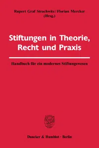 Stiftungen in Theorie, Recht und Praxis._cover