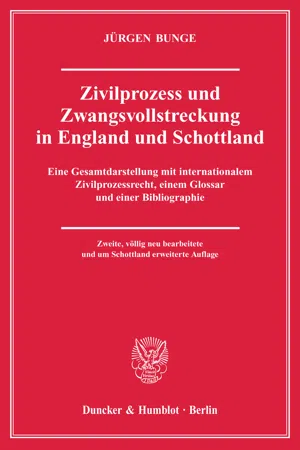 Zivilprozess und Zwangsvollstreckung in England und Schottland.