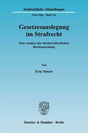 Gesetzesauslegung im Strafrecht.