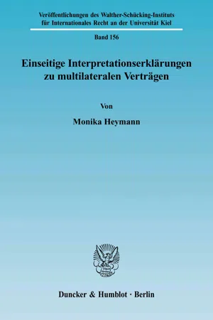 Einseitige Interpretationserklärungen zu multilateralen Verträgen.