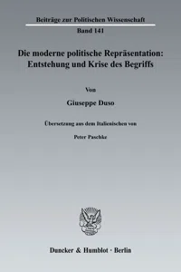 Die moderne politische Repräsentation: Entstehung und Krise des Begriffs._cover