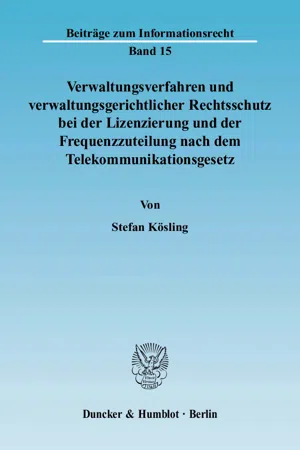 Verwaltungsverfahren und verwaltungsgerichtlicher Rechtsschutz bei der Lizenzierung und der Frequenzzuteilung nach dem Telekommunikationsgesetz.