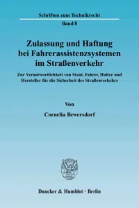 Zulassung und Haftung bei Fahrerassistenzsystemen im Straßenverkehr._cover