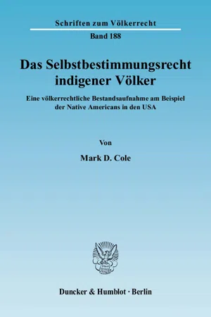 Das Selbstbestimmungsrecht indigener Völker.