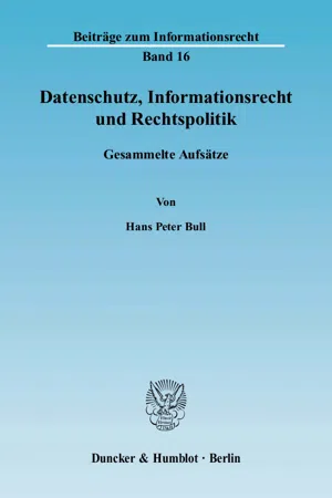 Datenschutz, Informationsrecht und Rechtspolitik.