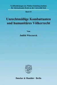 Unrechtmäßige Kombattanten und humanitäres Völkerrecht._cover