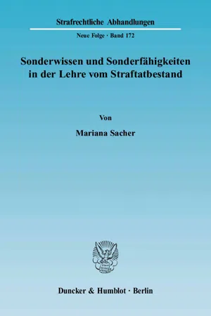 Sonderwissen und Sonderfähigkeiten in der Lehre vom Straftatbestand.