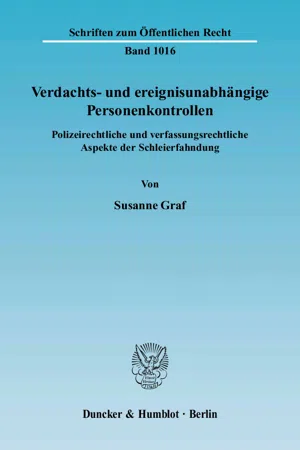 Verdachts- und ereignisunabhängige Personenkontrollen.