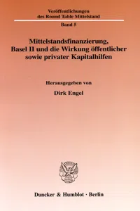 Mittelstandsfinanzierung, Basel II und die Wirkung öffentlicher sowie privater Kapitalhilfen._cover