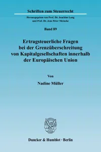 Ertragsteuerliche Fragen bei der Grenzüberschreitung von Kapitalgesellschaften innerhalb der Europäischen Union._cover