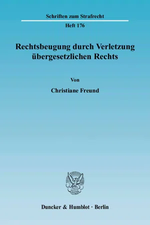 Rechtsbeugung durch Verletzung übergesetzlichen Rechts.