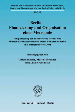 Berlin – Finanzierung und Organisation einer Metropole.