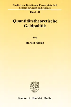 Quantitätstheoretische Geldpolitik.