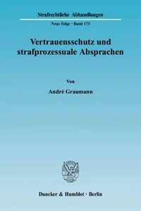 Vertrauensschutz und strafprozessuale Absprachen._cover