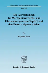 Die Auswirkungen des Wertpapiererwerbs- und Übernahmegesetzes auf den Erwerb eigener Aktien._cover