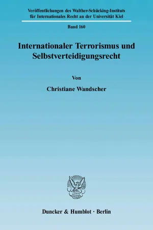 Internationaler Terrorismus und Selbstverteidigungsrecht.