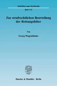 Zur strafrechtlichen Beurteilung der Rettungsfolter._cover