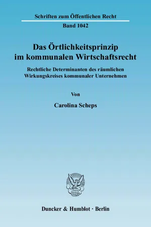 Das Örtlichkeitsprinzip im kommunalen Wirtschaftsrecht.