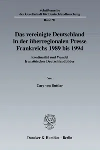 Das vereinigte Deutschland in der überregionalen Presse Frankreichs 1989 bis 1994._cover