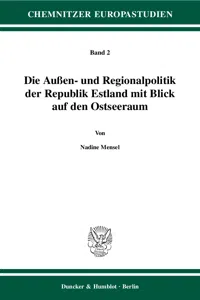 Die Außen- und Regionalpolitik der Republik Estland mit Blick auf den Ostseeraum._cover