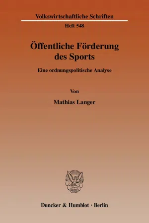 Öffentliche Förderung des Sports.