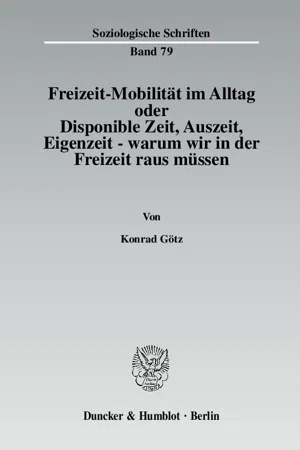 Freizeit-Mobilität im Alltag oder Disponible Zeit, Auszeit, Eigenzeit - warum wir in der Freizeit raus müssen.