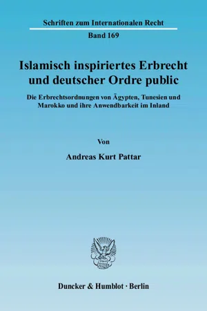 Islamisch inspiriertes Erbrecht und deutscher Ordre public.